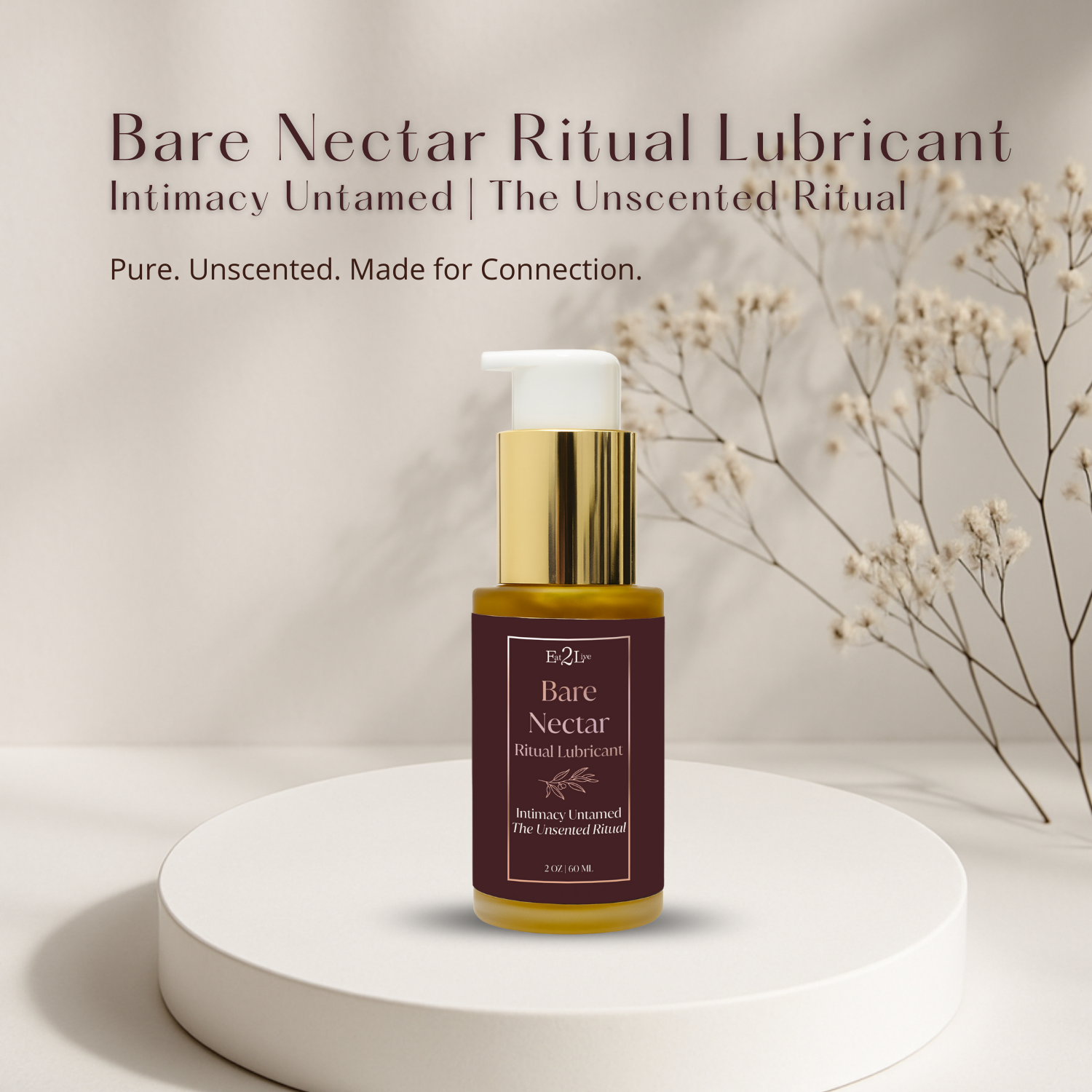 Bare Nectar Ritual Lubricant | Intimacy Untamed | The Unscented Ritual - Eat 2 Live