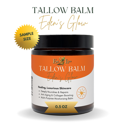 Eden’s Glow Tallow Balm - Sample Size (0.5 oz)